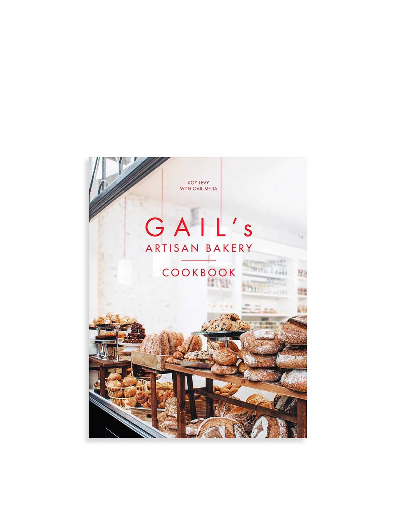 Gails Artisan Bakery Cookbook